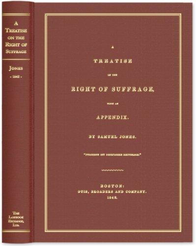 Treatise on the Right of Suffrage