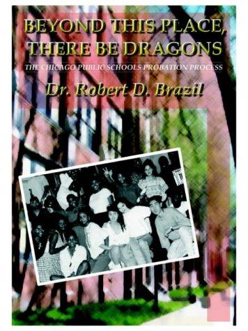 Beyond This Place There Be Dragons