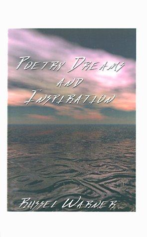 Poetry Dreams and Inspiration