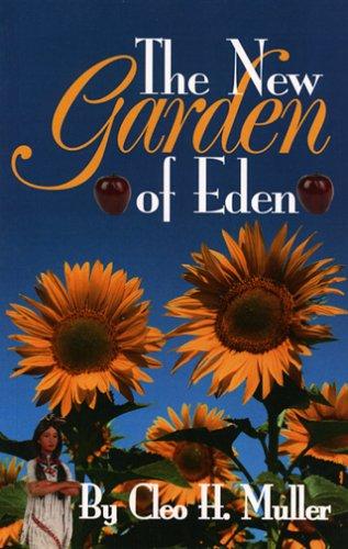 The New Garden of Eden