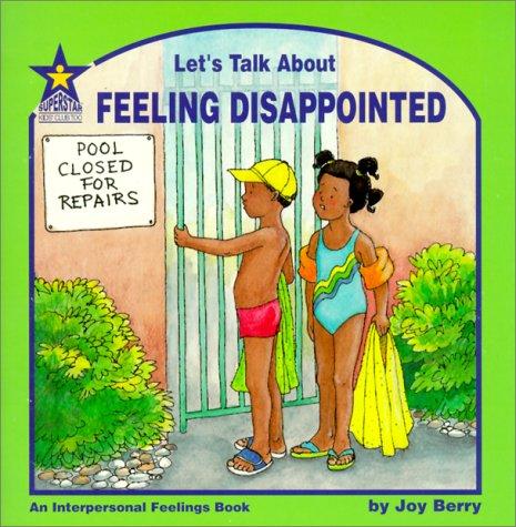 Let's Talk About Feeling Disappointed