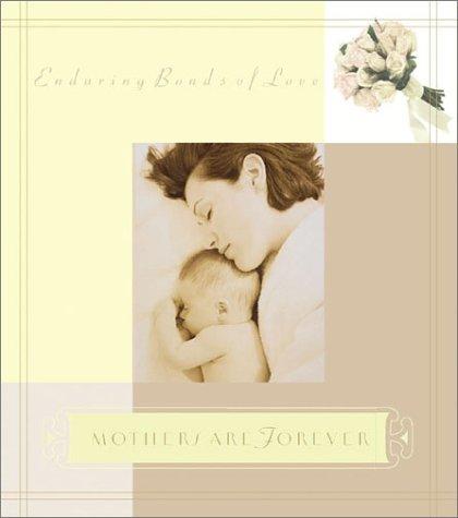 Mothers Are Forever