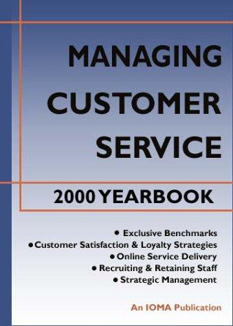 Managing Customer Service 2000 Yearbook