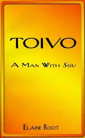 Toivo, a Man With Sisu