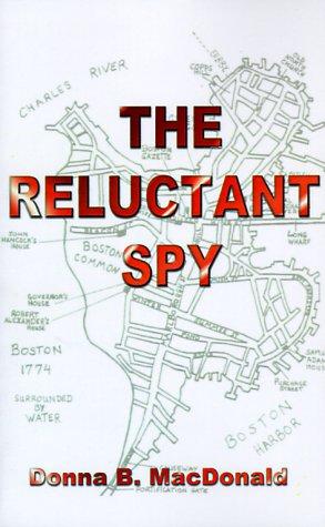 The Reluctant Spy