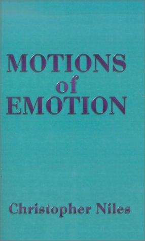 Motions of Emotion