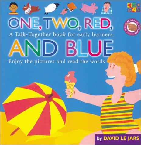 One, Two, Red and Blue (Talk Together)