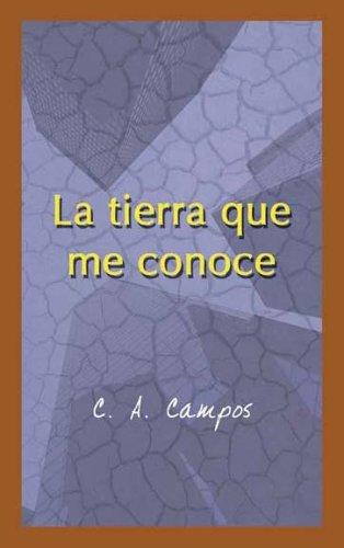 La tierra que me conoce