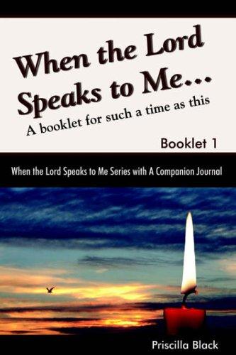 When the Lord Speaks to Me