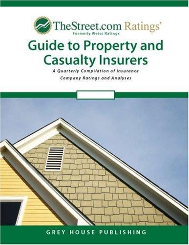 TheStreet. com Ratings' Guide to Property and Casualty Insurers
