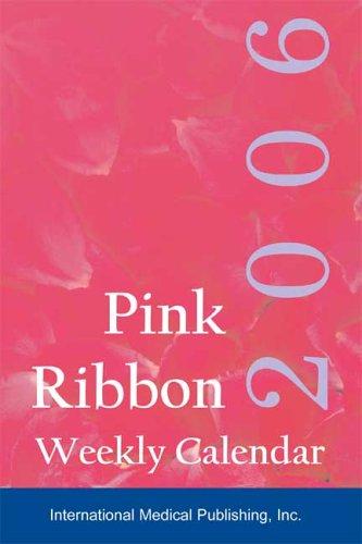 2005 Pink Ribbon Calendar (Breast Cancer)