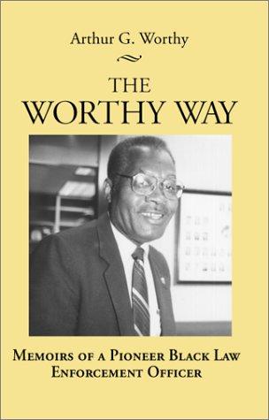 The Worthy Way