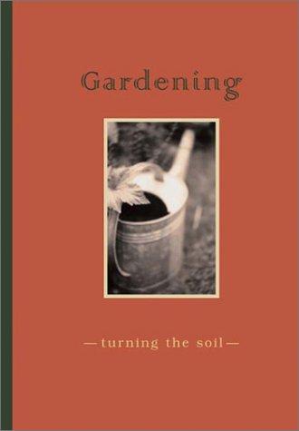 Gardening: Turning the Soil