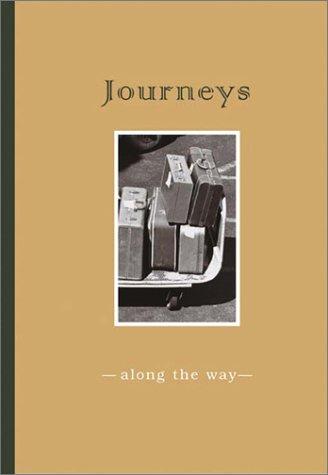 Journeys: Along the Way