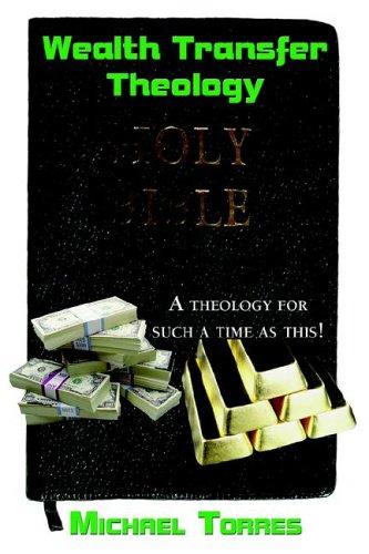 Wealth Transfer Theology