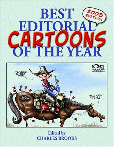 Best Editorial Cartoons of the Year 2008 (Best Editorial Cartoons of the Year)
