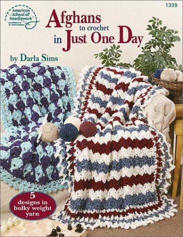 Afghans to Crochet in Just One Day (1339)