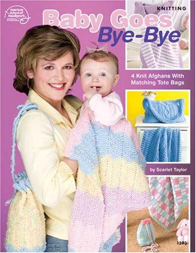 Baby Goes Bye-Bye