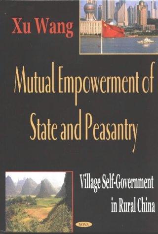 Mutual Empowerment of State and Peasantry