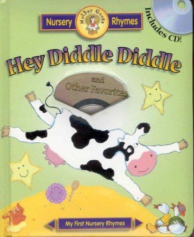 Hey diddle diddle and other favorites