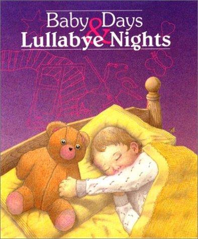 Baby Days & Lullabye Nights