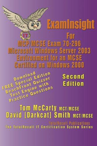 ExamInsight For MCSE Exam 70-296 Windows Server 2003 Certification