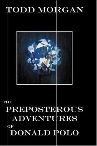 The Preposterous Adventures of Donald Polo