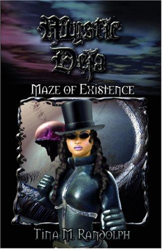 Maze of Existence (Mystic Deja, Book 1)