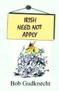 Irish Need Not Apply