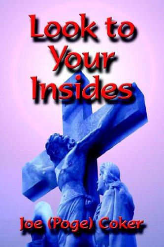 Look to Your Insides