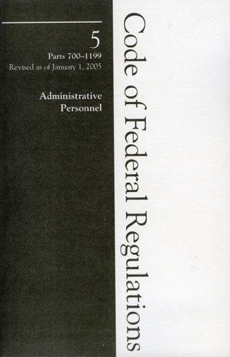 2005 05 CFR 700-1199 (Office of Personnel Management)