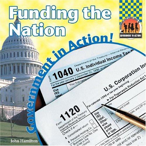 Funding The Nation (Government in Action!)
