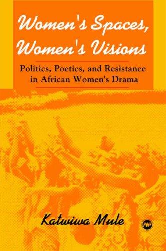 Women's Spaces, Women's Visions