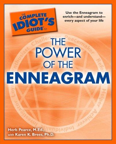 The complete idiot's guide to the power of the enneagram