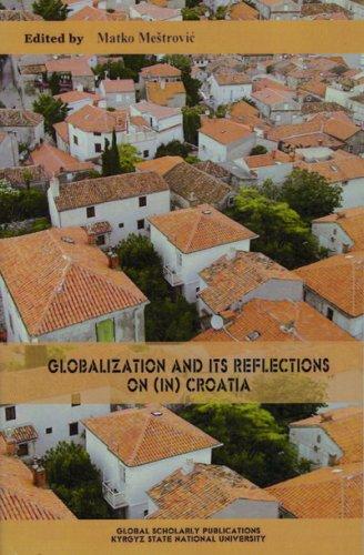 Globalization and Its Reflections on (in) Croatia