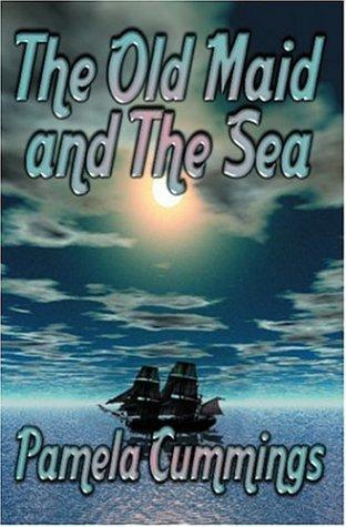 The Old Maid and the Sea