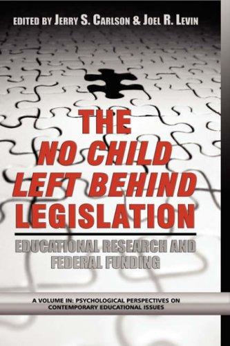 The No Child Left Behind Legislation