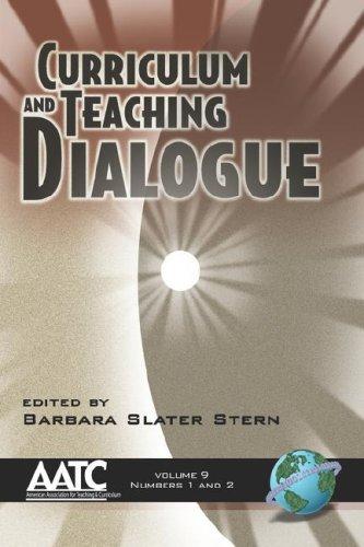 Curriculum and teaching Dialogue Volume 9 1&2