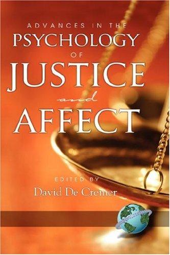 Advances in the Psychology of Justice and Affect