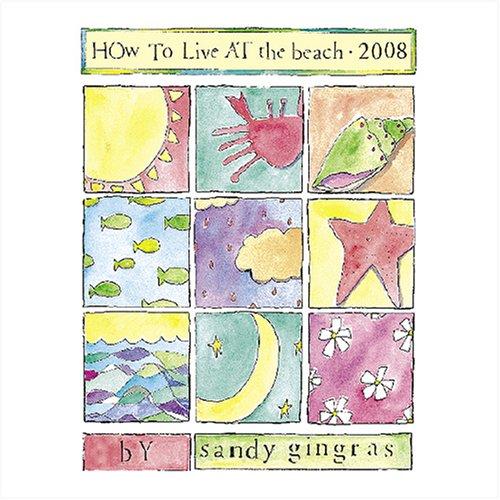 How To Live At The Beach 2008 Calendar