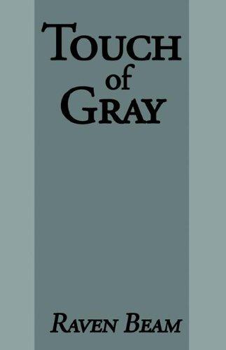 Touch of Gray