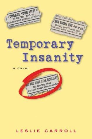 Temporary insanity