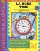 La Hora/time (Spanish and English Thematic Unit)