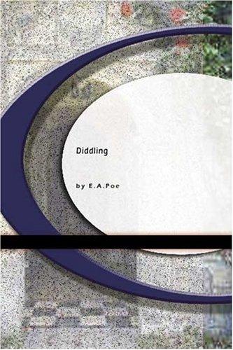 Diddling