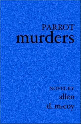 Parrot Murders