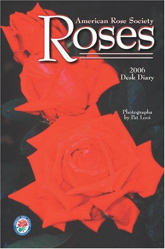 Roses Desk Diary 2006 Calendar