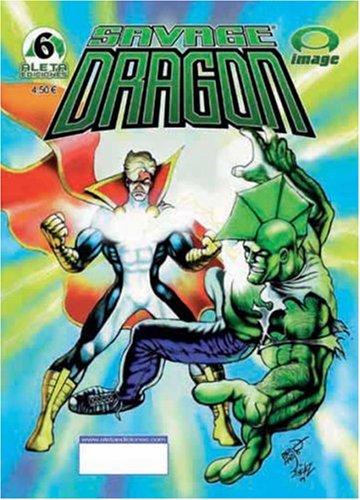 Savage Dragon, vol. 6: El hombre mas poderoso de la tierra