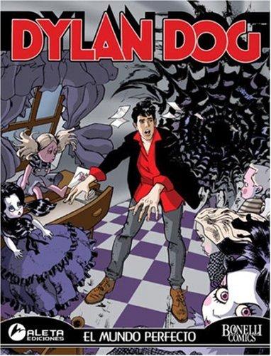 Dylan Dog vol. 5: El mundo perfecto/ Dylan Dog vol. 5
