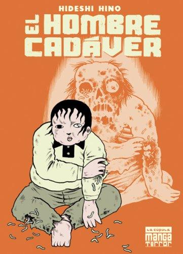 Manga Terror vol. 4: El hombre cadaver: Manga Terror vol. 4