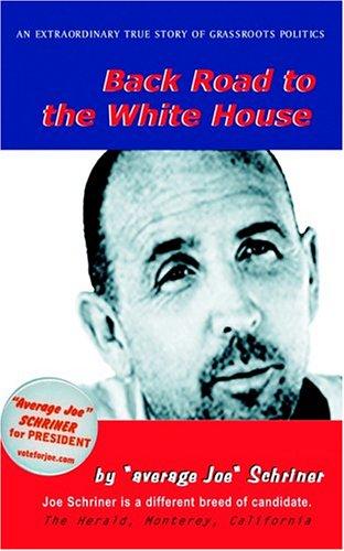 Back Road To The Whitehouse